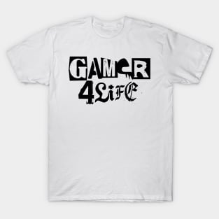 Gamer 4 Life text 18.0 T-Shirt